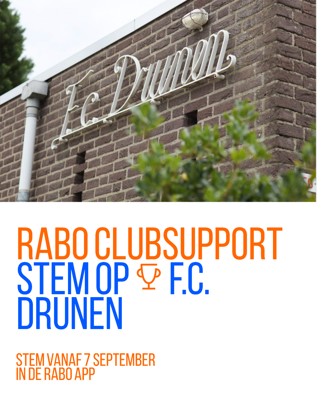 Steun F.C. Drunen met Rabo ClubSupport